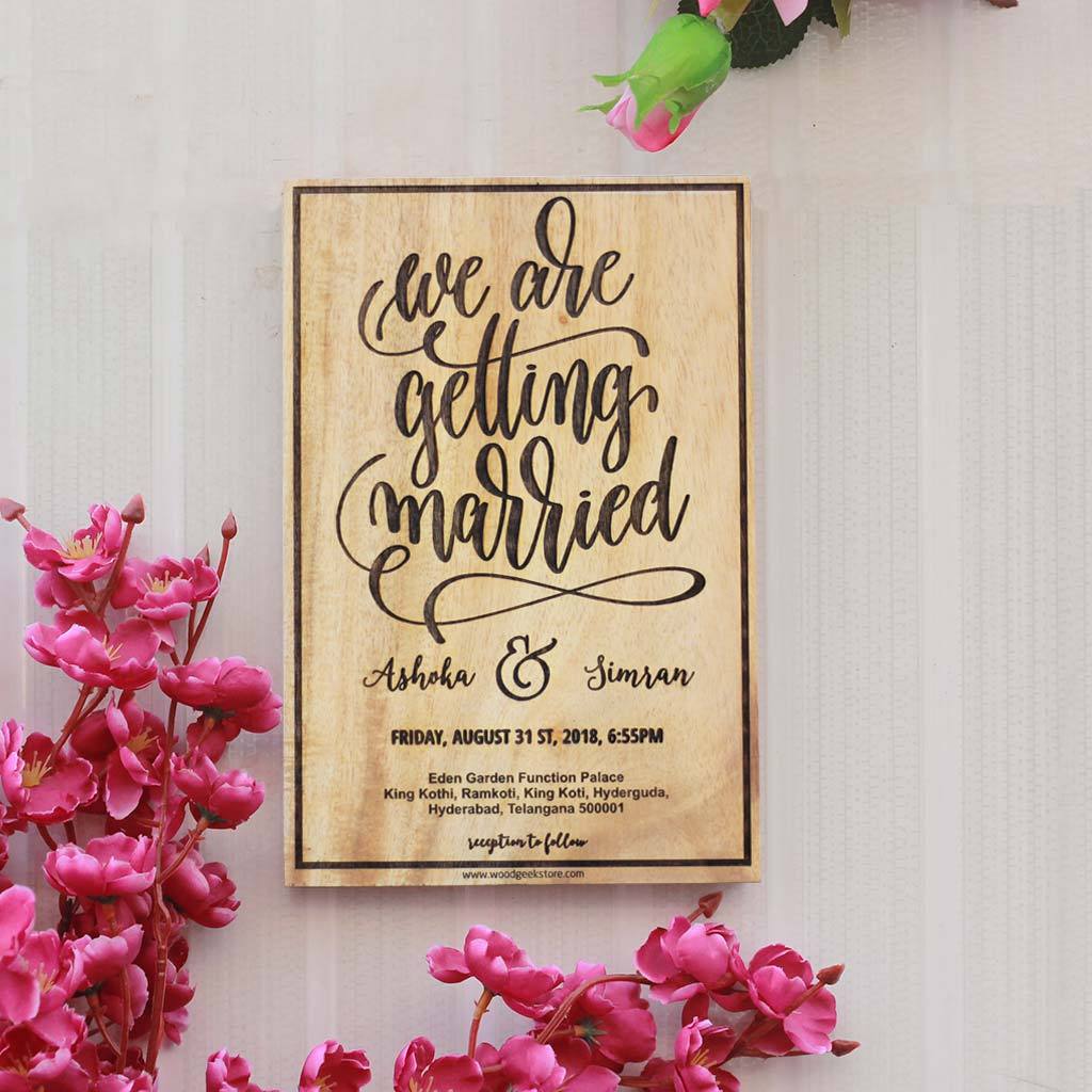 WE ARE GETTING MARRIED WOODEN WEDDING SIGN